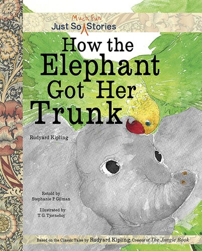 How The Elephant Got Her Trunk Readalong Ebook Stephanie P Gilman