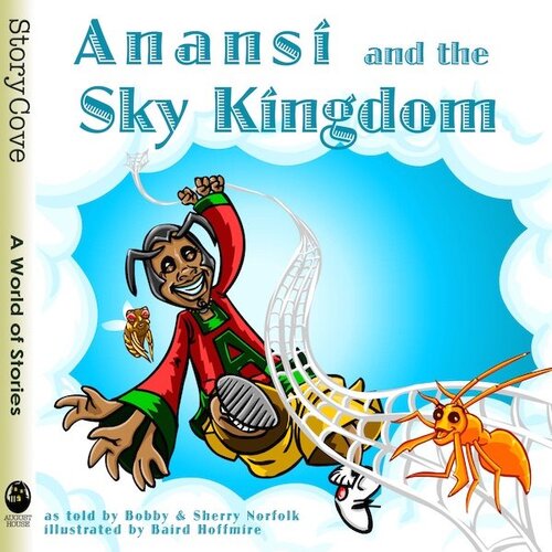 Anansi And The Sky Kingdom Readalong Ebook Bobby Norfolk