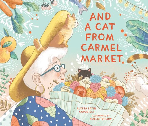 And A Cat From Carmel Market Readalong Ebook Alyssa Satin Capucilli