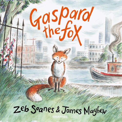Gaspard The Fox Readalong Ebook Zeb Soanes James Mayhew