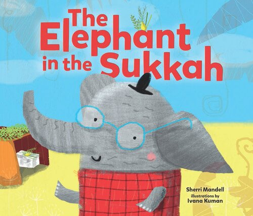 The Elephant In The Sukkah Readalong Ebook Sherri Mandell