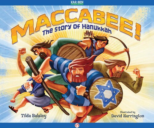 Maccabee The Story Of Hanukkah Readalong Ebook Tilda Balsley