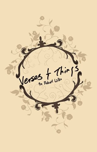 Verses And Things Robert Willis
