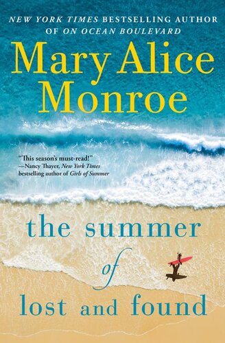 The Summer Of Lost And Found Mary Alice Monroe