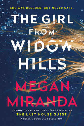 The Girl From Widow Hills Megan Miranda