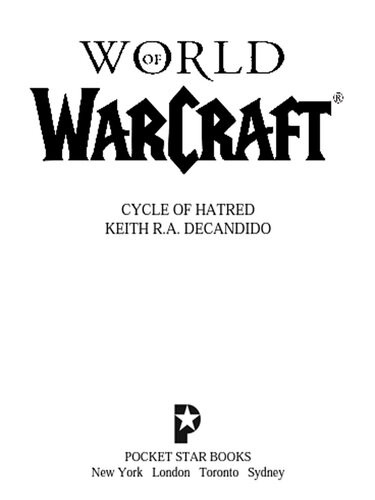 World Of Warcraft Cycle Of Hatred Epub Keith Ra Decandido