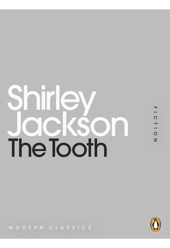 The Tooth Shirley Jackson