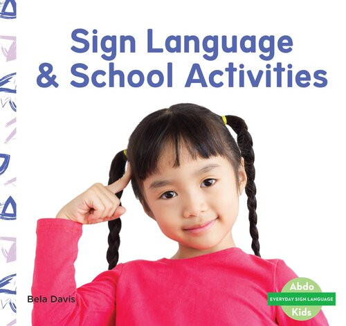 Sign Language School Activities Readalong Ebook Bela Davis
