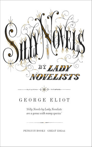 Silly Novels By Lady Novelists George Eliot