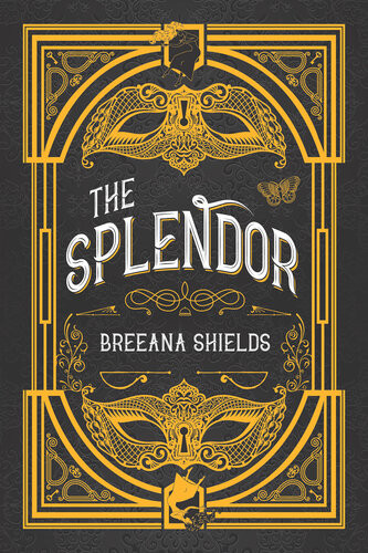 The Splendor Breeana Shields