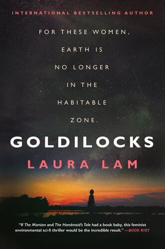 Goldilocks Laura Lam