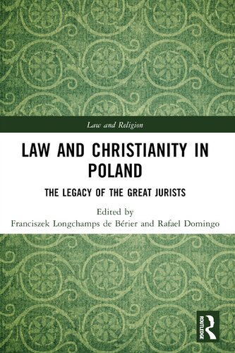 Law And Christianity In Poland Franciszek Longchamps De Brier