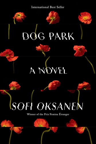 Dog Park Sofi Oksanen