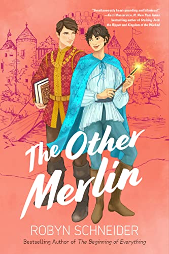The Other Merlin Emry Merlin 1 1st Edition Robyn Schneider