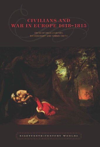 Civilians And War In Europe 16181815 Erica Charters Eve Rosenhaft Hannah Whitall Smith