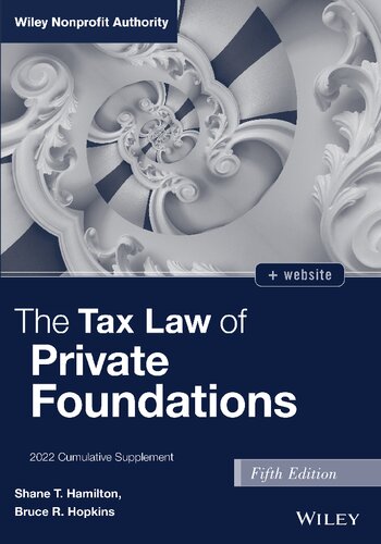The Tax Law Of Private Foundations 2022 Cumulative Supplement 5th Edition Bruce R Hopkins