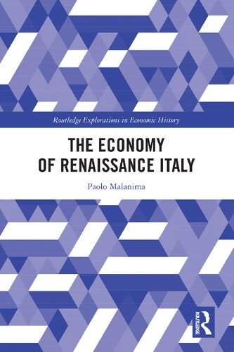 The Economy Of Renaissance Italy Paolo Malanima
