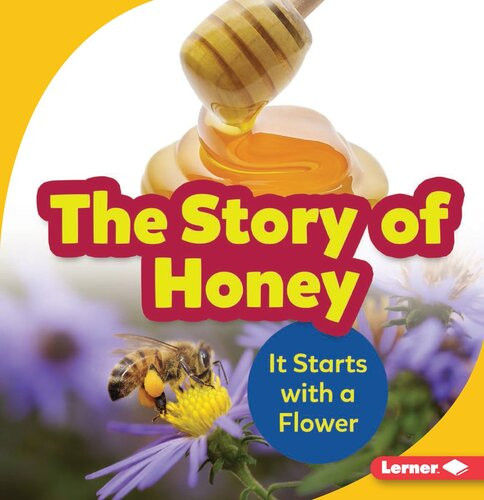 The Story Of Honey It Starts With A Flower Readalong Ebook Robin Nelson