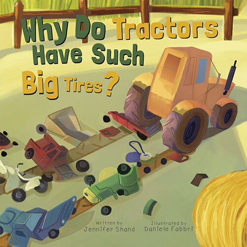 Why Do Tractors Have Such Big Tires Readalong Ebook Jennifer Shand