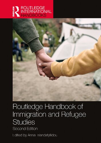 Routledge Handbook Of Immigration And Refugee Studies 2nd Edition Anna Triandafyllidou