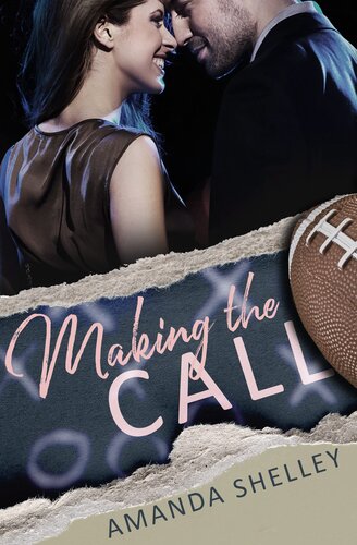 Making The Call A Sports Romance Featuring The Hottest Coach In The League Amanda Shelley