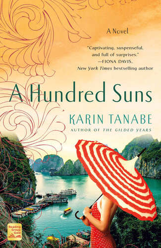 A Hundred Suns Karin Tanabe