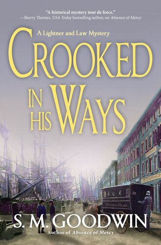 Crooked In His Ways S M Goodwin