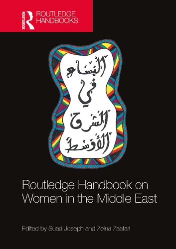 Routledge Handbook On Women In The Middle East Suad Joseph Zeina Zaatari
