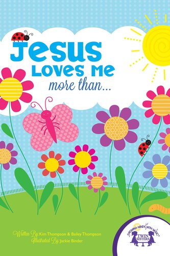 Jesus Loves Me More Than Readalong Ebook Bailey Thompson Kim Mitzo Thompson