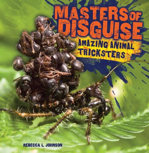 Masters Of Disguise Amazing Animal Tricksters Readalong Ebook Rebecca L Johnson