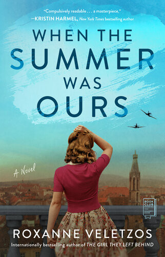 When The Summer Was Ours Roxanne Veletzos