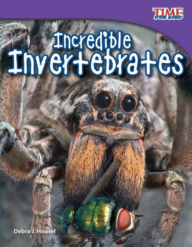 Incredible Invertebrates Readalong Ebook Debra J Housel
