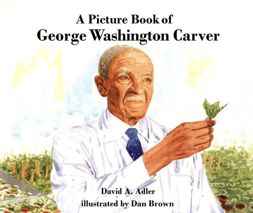 A Picture Book Of George Washington Carver Readalong Ebook David A Adler