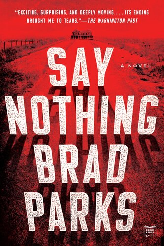 Say Nothing Brad Parks