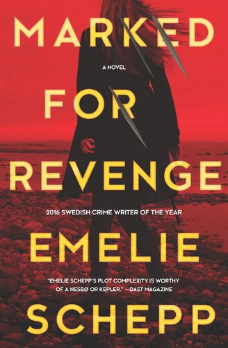 Marked For Revenge Emelie Schepp