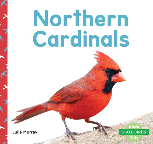 Northern Cardinals Readalong Ebook Julie Murray
