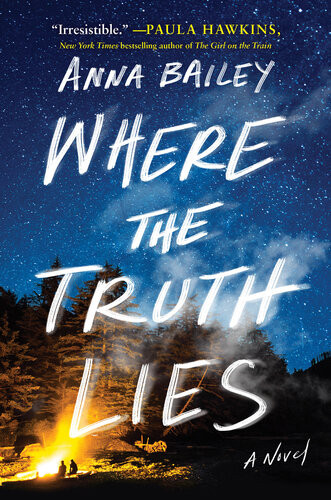 Where The Truth Lies Anna Bailey