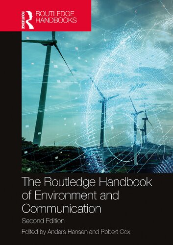 The Routledge Handbook Of Environment And Communication 2nd 2nd Edition Anders Hansen