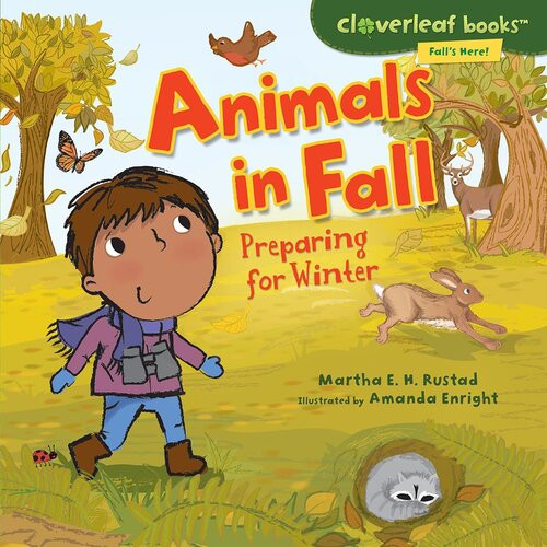 Animals In Fall Preparing For Winter Readalong Ebook Martha E H Rustad