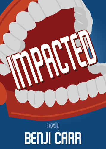 Impacted Benji Carr