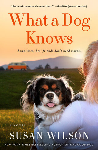What A Dog Knows Susan Wilson