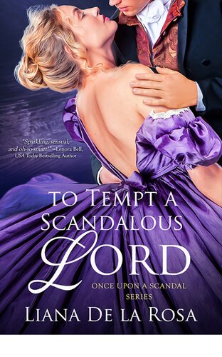 To Tempt A Scandalous Lord Liana De La Rosa