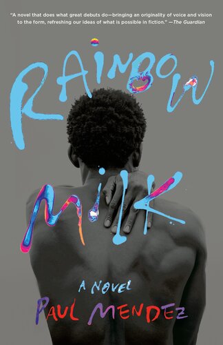 Rainbow Milk Paul Mendez