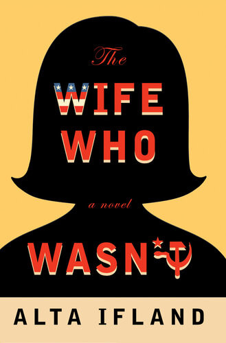 The Wife Who Wasnt Alta Ifland