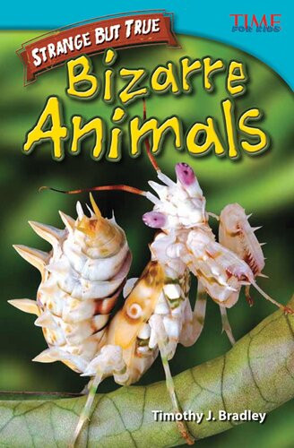 Strange But True Bizarre Animals Readalong Ebook Timothy J Bradley