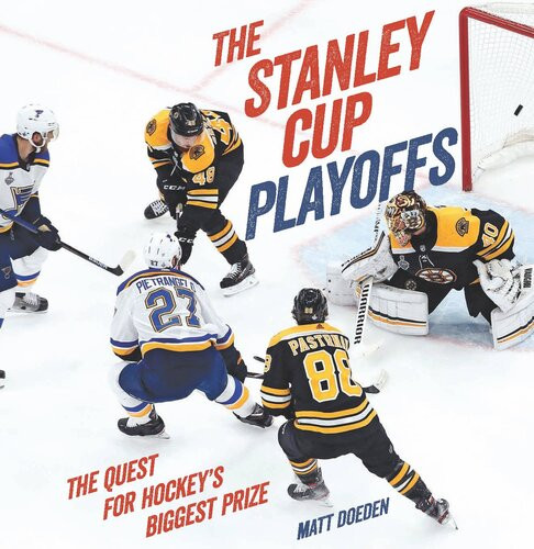 The Stanley Cup Playoffs The Quest For Hockeys Biggest Prize Readalong Ebook Matt Doeden