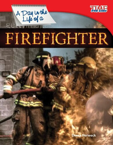 A Day In The Life Of A Firefighter Readalong Ebook Diana Herweck