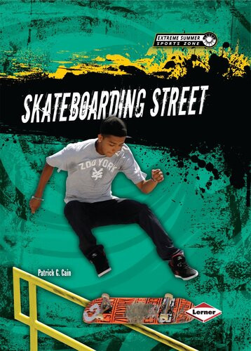Skateboarding Street Readalong Ebook Patrick G Cain