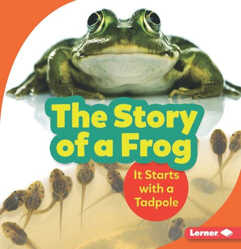 The Story Of A Frog It Starts With A Tadpole Readalong Ebook Shannon Zemlicka