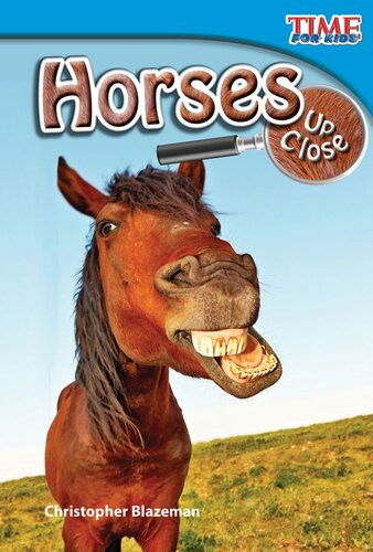 Horses Up Close Readalong Ebook Christopher Blazeman